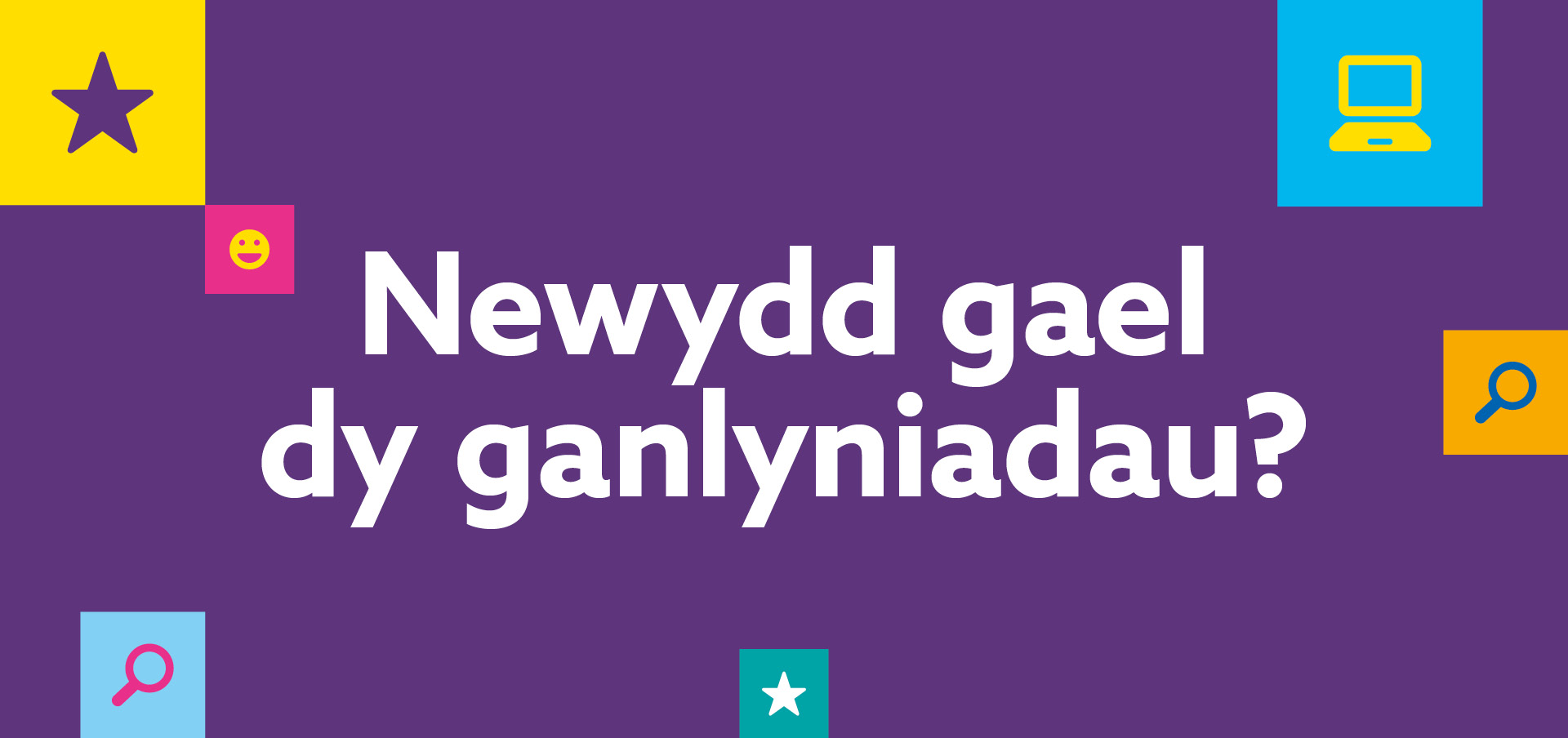 ‘Newydd gael dy ganlyniadau?’ wedi’i amgylchynu gan emojis
